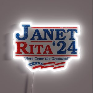 Janet And Rita For President 2024 Gift For Men For Women RGB Neon Sign