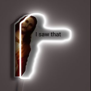 Jesus I Saw That Meme RGB Neon Sign