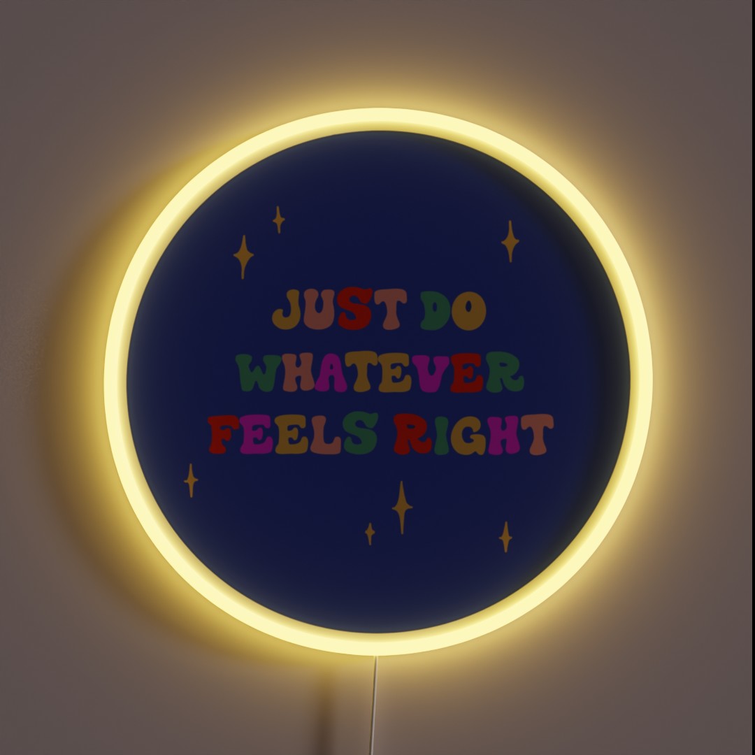 Just Do Whatever RGB Neon Sign Just Do Whatever RGB Neon Sign