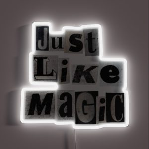 Just Like Magic Lyric RGB Neon Sign Just Like Magic Lyric RGB Neon Sign