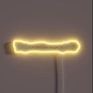 Just Like Magic RGB Neon Sign