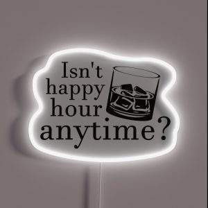Justice For Johnny Isn T Happy Hour Anytime RGB Neon Sign