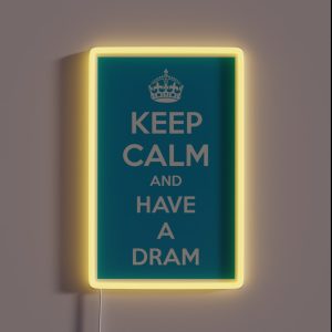 Keep Calm And Have A Dram RGB Neon Sign