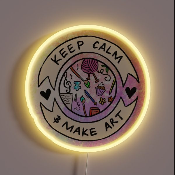 Keep Calm And Make Art RGB Neon Sign