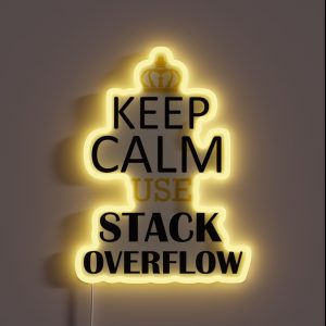 Keep Calm Use Stack Overflow RGB Neon Sign Keep Calm Use Stack Overflow RGB Neon Sign