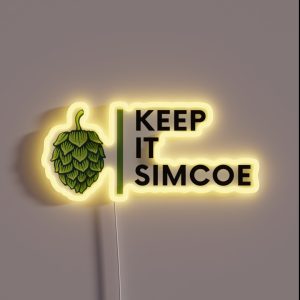 Keep It Simcoe RGB Neon Sign