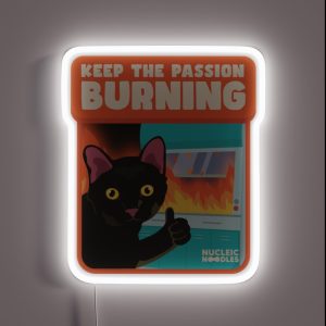 Keep The Passion Burning RGB Neon Sign Keep The Passion Burning RGB Neon Sign