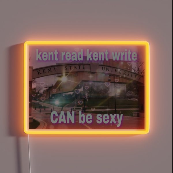 Kent Read Kent Write Can Be Sexy RGB Neon Sign