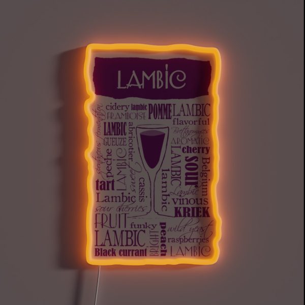 Lambic Beer Lover Tasting Notes RGB Neon Sign