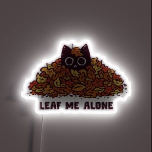 Leaf Me Alone RGB Neon Sign Leaf Me Alone RGB Neon Sign