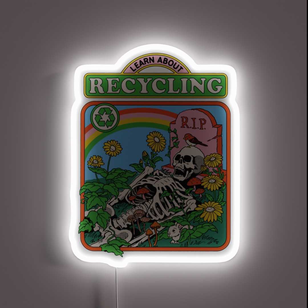 Learn About Recycling RGB Neon Sign Learn About Recycling RGB Neon Sign