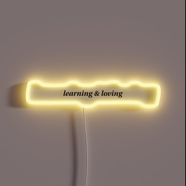 Learning And Loving Coin Band RGB Neon Sign