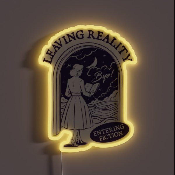 Leaving Reality Entering Fiction For Book RGB Neon Sign