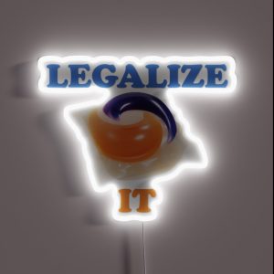 Legalize It Tide Pods RGB Neon Sign