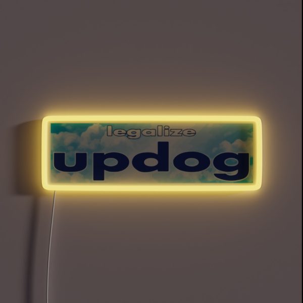 Legalize Updog RGB Neon Sign