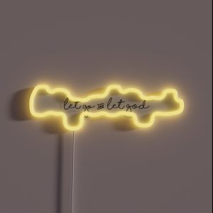 Let Go And Let God RGB Neon Sign