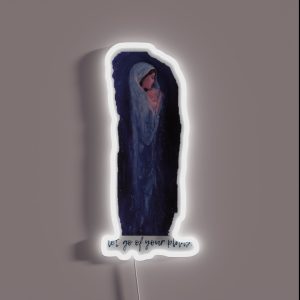 Let Go Of Your Plans Mary RGB Neon Sign