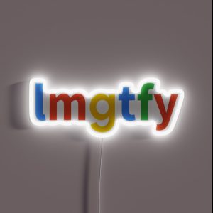 Let Me Google That For You RGB Neon Sign