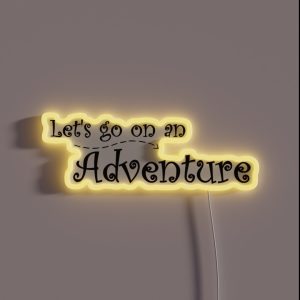 Let S Go On An Adventure RGB Neon Sign