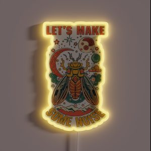 Let S Make Some Noise RGB Neon Sign