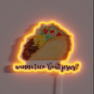 Let S Taco Bout Jesus RGB Neon Sign
