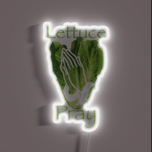 Lettuce Pray RGB Neon Sign Lettuce Pray RGB Neon Sign