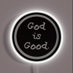 Life Is Good God Is Good RGB Neon Sign