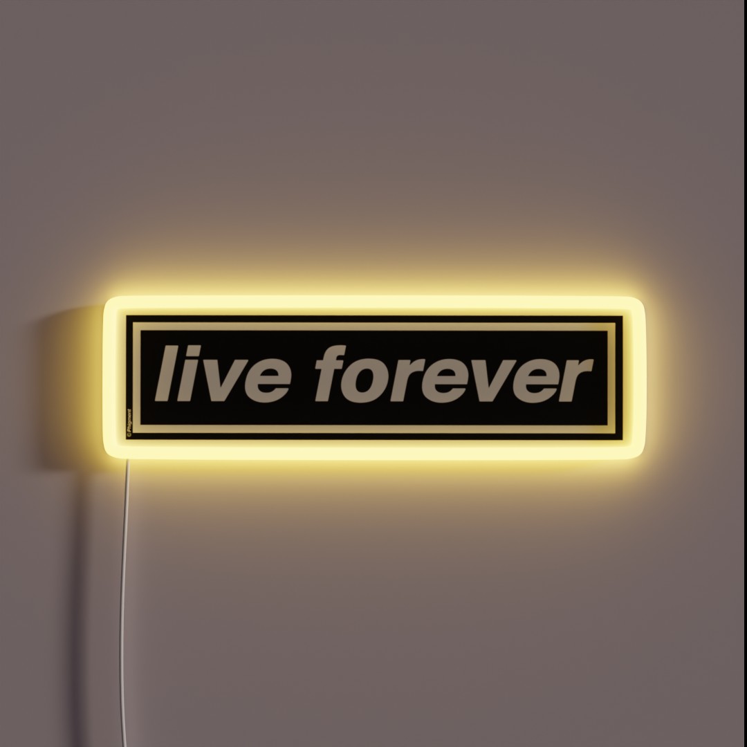 Live Forever THE ORIGINAL And BEST OASIS Band RGB Neon Sign Live Forever THE ORIGINAL And BEST OASIS Band RGB Neon Sign