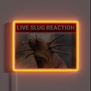Live Slug Reaction Meme RGB Neon Sign