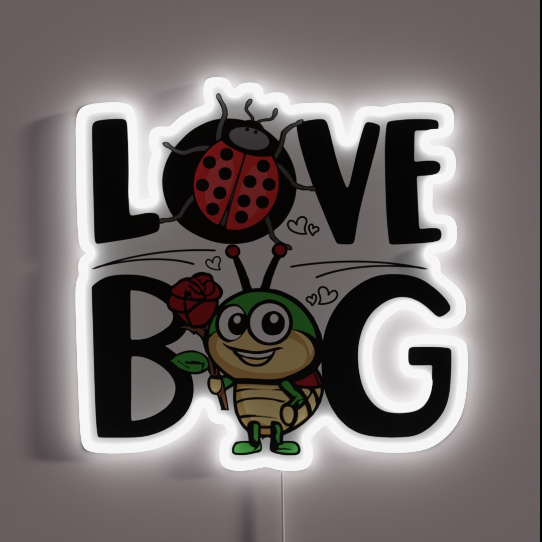 Love Bug Bugs Lover Valentine S Bugs Day Love RGB Neon Sign Love Bug Bugs Lover Valentine S Bugs Day Love RGB Neon Sign