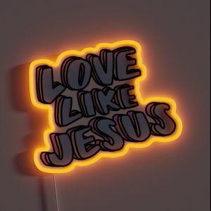 Love Like Jesus RGB Neon Sign