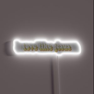Love Like Jesus RGB Neon Sign
