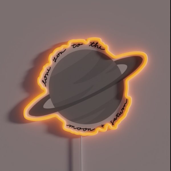 Love You To The Moon And Saturn Taylor Swift RGB Neon Sign