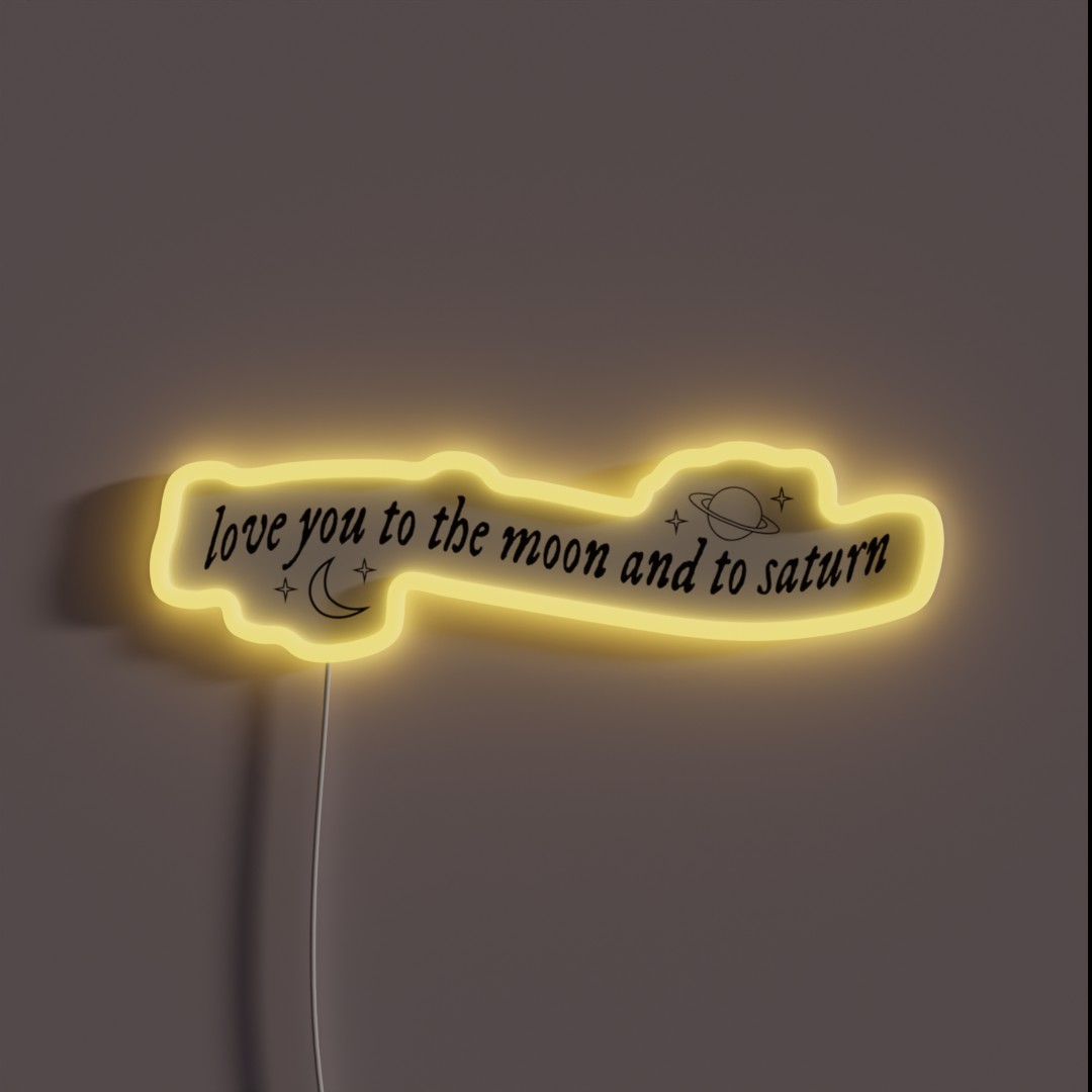 Love You To The Moon And To Saturn RGB Neon Sign Love You To The Moon And To Saturn RGB Neon Sign