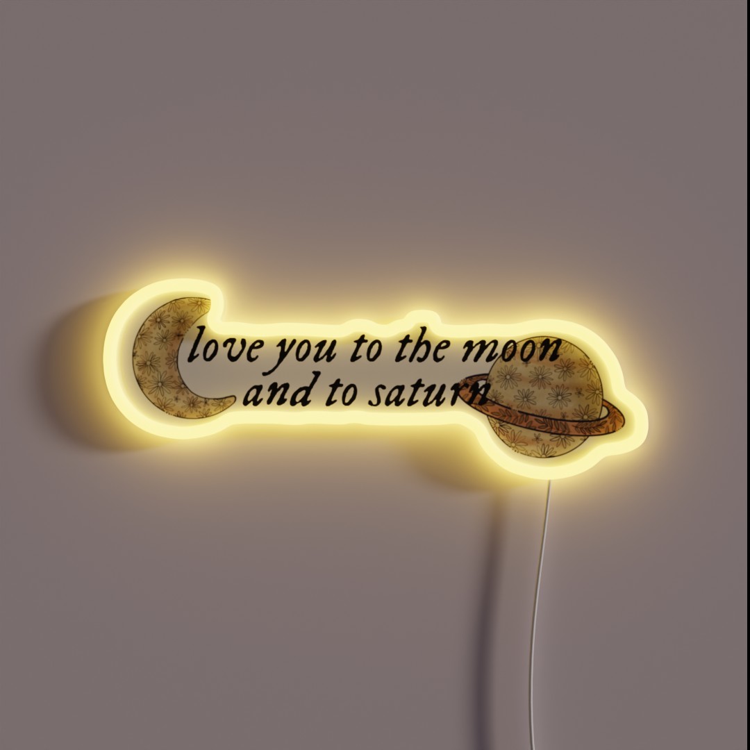 Love You To The Moon And To Saturn RGB Neon Sign Love You To The Moon And To Saturn RGB Neon Sign