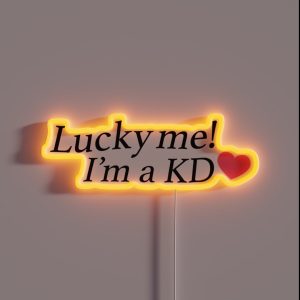 Lucky Me I M A KD RGB Neon Sign Lucky Me I M A KD RGB Neon Sign
