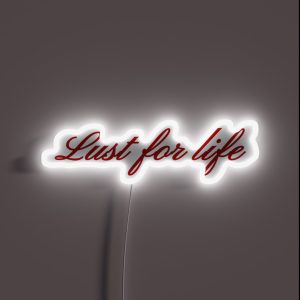 Lust For Life Lana Del Rey RGB Neon Sign Lust For Life Lana Del Rey RGB Neon Sign