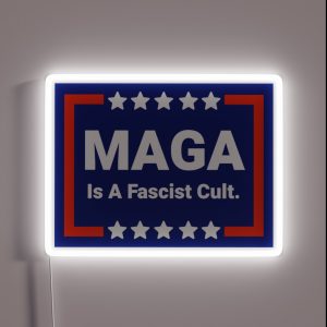MAGA Is A Fascist Cult RGB Neon Sign MAGA Is A Fascist Cult RGB Neon Sign