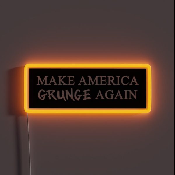 MAGA Make America Grunge Again RGB Neon Sign
