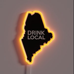Maine Drink Local ME RGB Neon Sign