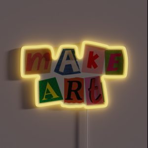 Make Art Collage RGB Neon Sign