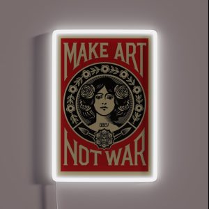 Make Art Not War RGB Neon Sign