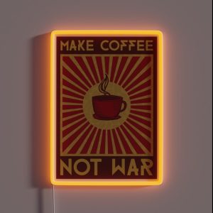 Make Coffee Not War RGB Neon Sign Make Coffee Not War RGB Neon Sign