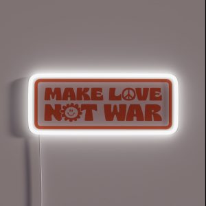 MAKE LOVE NOT WAR RGB Neon Sign