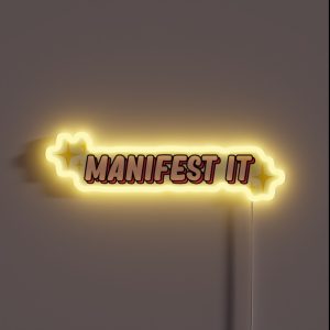 Manifest It RGB Neon Sign