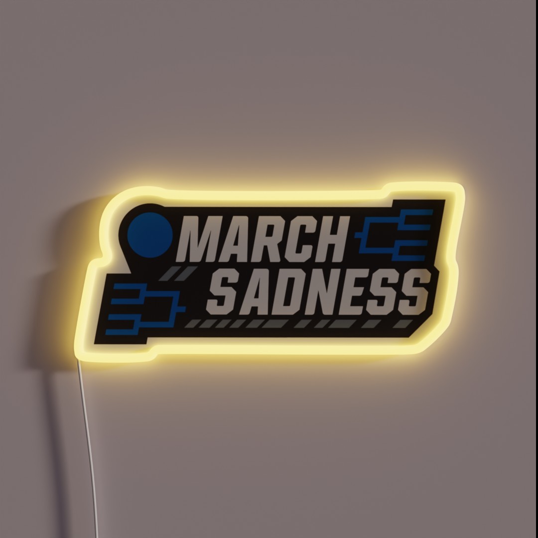 March Sadness RGB Neon Sign March Sadness RGB Neon Sign