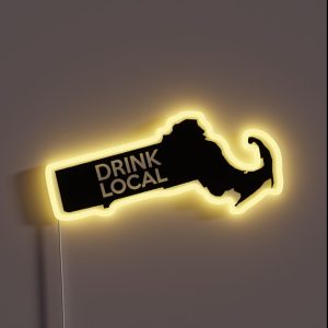 Massachusetts Drink Local MA RGB Neon Sign