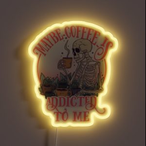 Maybe Coffee Is Addicted To Me RGB Neon Sign Maybe Coffee Is Addicted To Me RGB Neon Sign