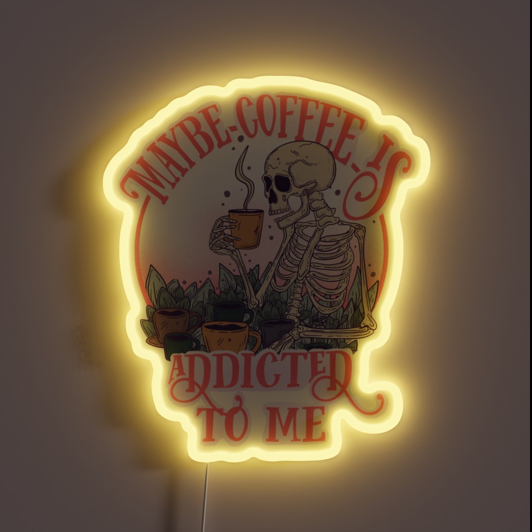 Maybe Coffee Is Addicted To Me RGB Neon Sign Maybe Coffee Is Addicted To Me RGB Neon Sign