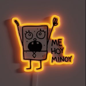 Me Hoy Minoy Spongebob Meme RGB Neon Sign